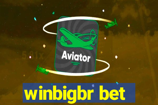 winbigbr bet